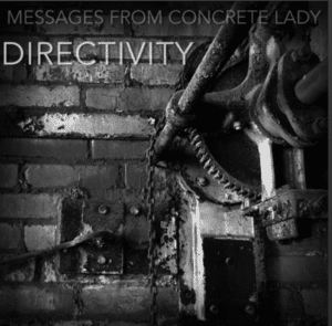 Messages From Concrete Lady - Directivity