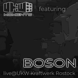 Boson live@UKW Rostock